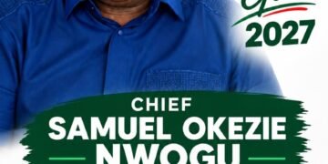 Chief Samuel Okezie Nwogu: A New Vision For Effective Representation in Ukwa Federal Constituency